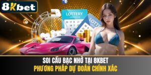Soi Cầu Bạc Nhớ 8KBET - Phương Pháp Dự Đoán Chính Xác